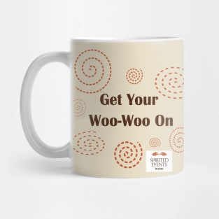 Get Your WooWoo On Mug